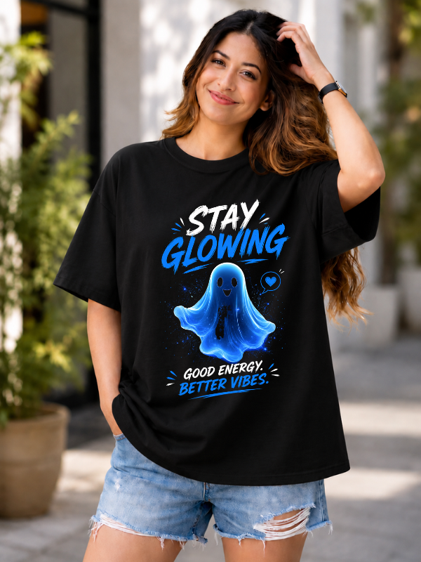 Stay Glowing Motivational Oversized T-Shirt