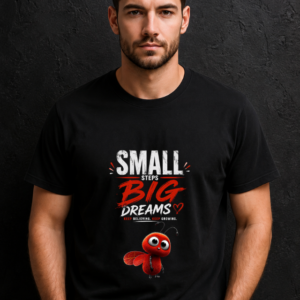 Small Big Dreams Motivational T-Shirt